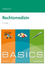 BASICS Rechtsmedizin (3. A.)