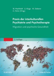 Praxis der interkulturellen Psychiatrie und Psychotherapie (2. A.)