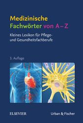 Medizinische Fachwörter von A-Z (3. A.)