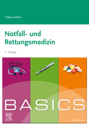 BASICS Notfall- und Rettungsmedizin (4. A.)
