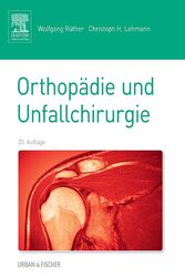 Orthopädie und Unfallchirurgie, 20. Aufl.