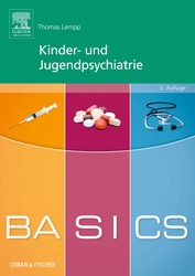 BASICS Kinder- und Jugendpsychiatrie (3. Aufl.)